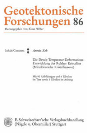 Zeh | Die Druck-Temperatur-Deformations-Entwicklung des Ruhlaer Kristallins (Mitteldeutsche Kristallinzone) | Buch | sack.de