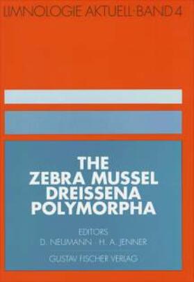 Neumann / Jenner |  The Zebra Mussel Dreissena polymorpha | Buch |  Sack Fachmedien
