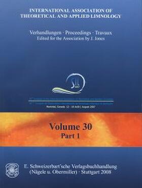 Jones / Faaborg |  30th Congress of the International Association of Theoretical and Applied Limnology, Montreal, Canada 12 - 18 August, 2007 | Buch |  Sack Fachmedien