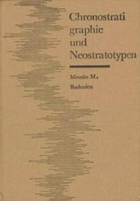 Chronostratigraphie und Neostratotypen. Miozän der zentralen Paratethys | Buch | sack.de