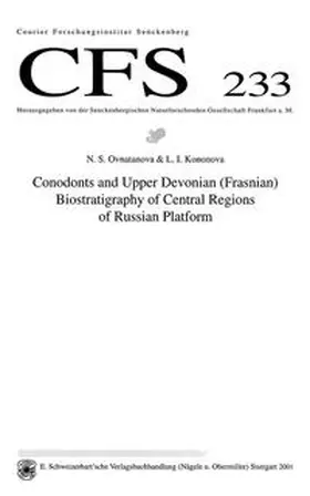 Ovnatanova / Kononova | Conodonts and Upper Devonian (Frasnian) Biostratigraphy of Central Regions of Russian Platform | Buch | 978-3-510-61331-1 | sack.de