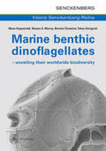 Hoppenrath / Murray / Chomérat |  Marine benthic dinoflagellates - unveiling their worldwide biodiversity | Buch |  Sack Fachmedien