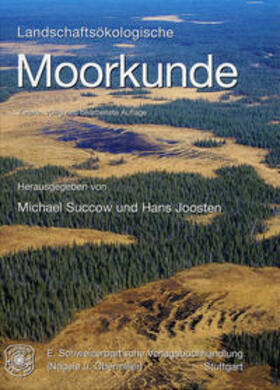 Succow / Joosten | Landschaftsökologische Moorkunde | Buch | 978-3-510-65198-6 | sack.de