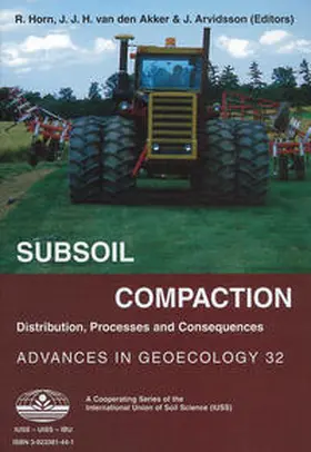 Horn / van den Akker / Arvidsson |  Subsoil Compaction | Buch |  Sack Fachmedien