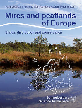 Joosten / Tanneberger / Moen | Mires and peatlands in Europe | Buch | 978-3-510-65383-6 | sack.de