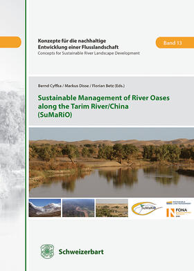 Cyffka / Disse / Betz | Sustainable Management of River Oases along the Tarim River/ | Buch | 978-3-510-65432-1 | sack.de