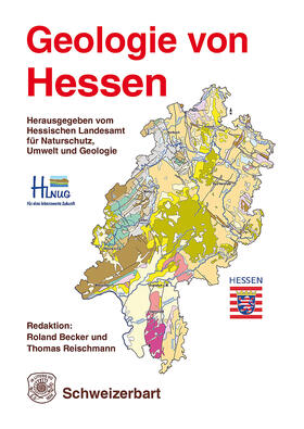 Becker / Reischmann / Hessisches Landesamt für Naturschutz, Umwelt und Geologie (HLNUG) | Geologie von Hessen | Buch | 978-3-510-65442-0 | sack.de