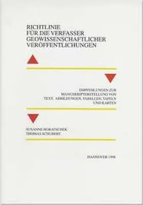 Horatschek / Schubert |  Richtlinie für die Verfasser geowissenschaftlicher Veröffentlichungen | Buch |  Sack Fachmedien