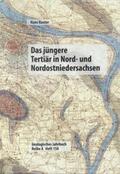 Kuster |  Das jüngere Tertiär in Nord- und Nordostniedersachsen | Buch |  Sack Fachmedien