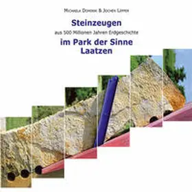 Dominik / Lepper / Landesamt für Bergbau, Energie und Geologie, Hannover |  Steinzeugen aus 500 Millionen Jahren Erdgeschichte im Park der Sinne Laatzen | Buch |  Sack Fachmedien