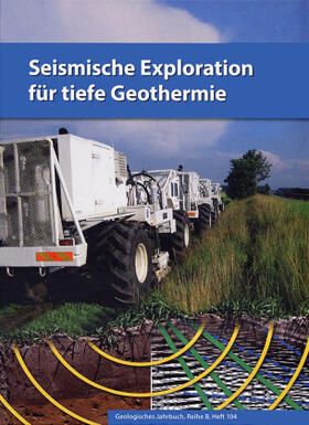 Buness / Hartmann / Beilecke | Seismische Exploration für tiefe Geothermie | Buch | 978-3-510-96850-3 | sack.de