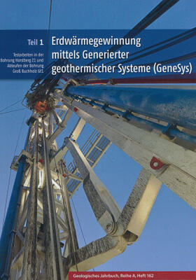 Gerling / Kosinowski / Tischner | Erdwärmegewinnung mittels Generierter geothermischer Systeme | Buch | 978-3-510-96853-4 | sack.de