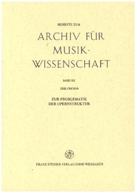 Fischer |  Zur Problematik der Opernstruktur | Buch |  Sack Fachmedien
