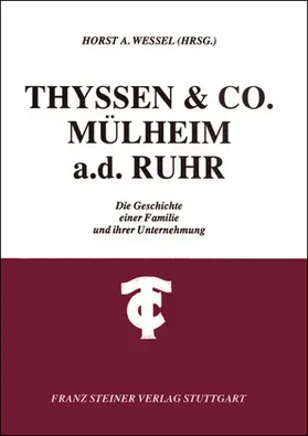 Wessel |  Thyssen & Co, Mülheim  a. d. Ruhr | Buch |  Sack Fachmedien
