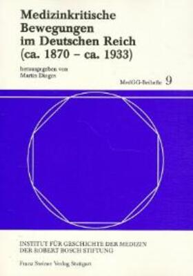 Dinges |  Medizinkritische Bewegungen im Deutschen Reich (ca. 1870 - ca. 1933) | Buch |  Sack Fachmedien