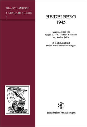 Heß / Lehmann / Sellin |  Heidelberg 1945 | Buch |  Sack Fachmedien