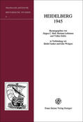 Heß / Lehmann / Junker |  Heidelberg 1945 | Buch |  Sack Fachmedien