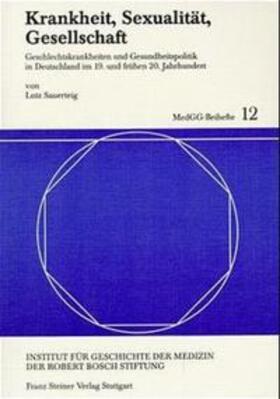 Sauerteig |  Krankheit, Sexualität, Gesellschaft | Buch |  Sack Fachmedien