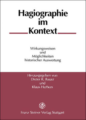 Bauer / Herbers | Hagiographie im Kontext | Buch | 978-3-515-07399-8 | sack.de