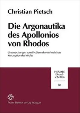 Pietsch | Die Argonautika des Apollonios von Rhodos | Buch | 978-3-515-07464-3 | sack.de