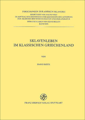 Klees | Sklavenleben im klassischen Griechenland | Buch | 978-3-515-07484-1 | sack.de