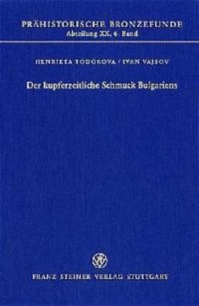 Todorova / Vajsov | Der kupferzeitliche Schmuck Bulgariens | Buch | 978-3-515-07616-6 | sack.de