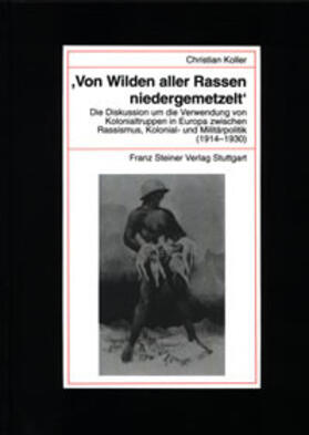 Koller | ' Von Wilden aller Rassen niedergemetzelt' | Buch | 978-3-515-07765-1 | sack.de