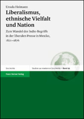 Heimann | Liberalismus, ethnische Vielfalt und Nation | Buch | 978-3-515-07769-9 | sack.de
