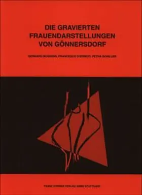 Bosinski / d'Errico / Schiller |  Die gravierten Frauendarstellungen von Gönnersdorf | Buch |  Sack Fachmedien