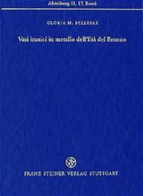 Bellelli |  Vasi iranici in metallo dell'Età del Bronzo | Buch |  Sack Fachmedien