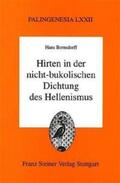 Bernsdorff |  Hirten in der nicht-bukolischen Dichtung des Hellenismus | Buch |  Sack Fachmedien