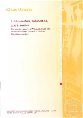 Ganzer |  Unanimitas, maioritas, pars sanior | Buch |  Sack Fachmedien