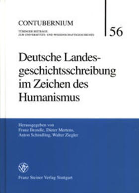 Brendle / Mertens / Schindling | Deutsche Landesgeschichtsschreibung im Zeichen des Humanismus | Buch | 978-3-515-07864-1 | sack.de