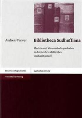 Frewer |  Bibliotheca Sudhoffiana | Buch |  Sack Fachmedien