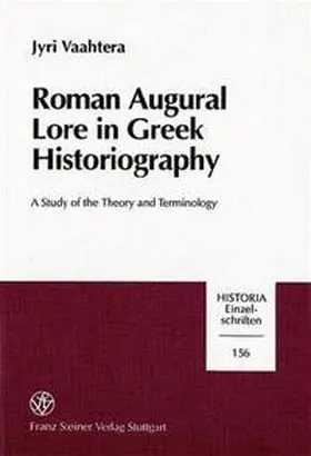 Vaahtera |  Roman Augural Lore in Greek Historiography | Buch |  Sack Fachmedien