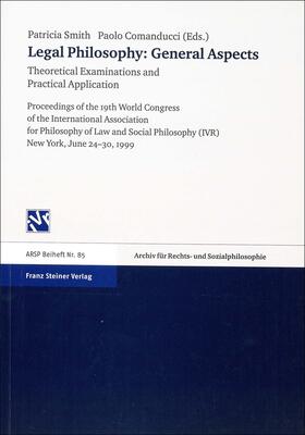 Smith / Comanducci |  Legal Philosophy – General Aspects Vol. 2: Theoretical Examinations and Practical Application | Buch |  Sack Fachmedien