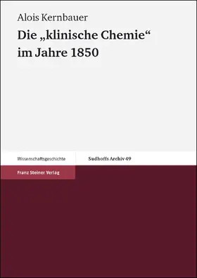 Kernbauer |  Die "klinische Chemie" im Jahre 1850 | Buch |  Sack Fachmedien