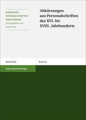 Bredehorn / Lenz / Winiarczyk | Abkürzungen aus Personalschriften des XVI. bis XVIII. Jahrhunderts | Buch | 978-3-515-08152-8 | sack.de