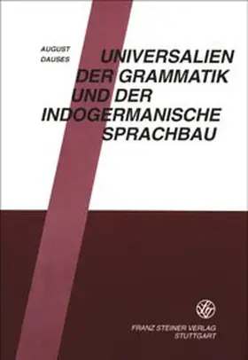 Dauses |  Universalien der Grammatik und der indogermanische Sprachbau | Buch |  Sack Fachmedien