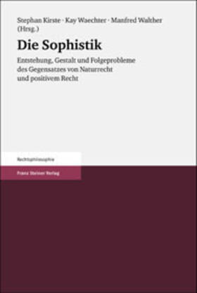 Kirste / Waechter / Walther | Die Sophistik | Buch | 978-3-515-08194-8 | sack.de