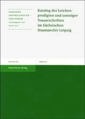  Katalog der Leichenpredigten und sonstiger Trauerschriften im Sächsischen Staatsarchiv Leipzig | Buch |  Sack Fachmedien