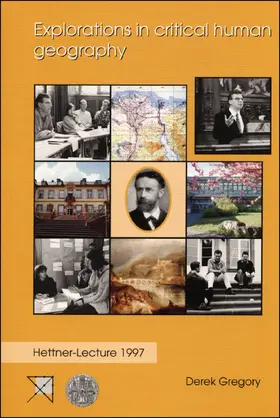 Gregory |  Explorations in critical human geography | Buch |  Sack Fachmedien