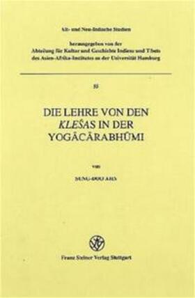 Ahn | Die Lehre von den Klesas in der Yogacarabhumi | Buch | 978-3-515-08430-7 | sack.de