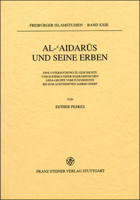Peskes | al-Aidarus und seine Erben | Buch | 978-3-515-08444-4 | sack.de