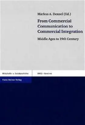 Denzel |  From Commercial Communication to Commercial Integration | Buch |  Sack Fachmedien