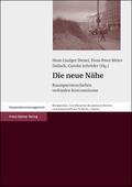 Dienel / Meier-Dallach / Schröder |  Die neue Nähe | Buch |  Sack Fachmedien