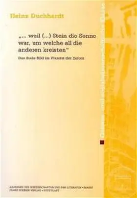 Duchhardt | "... weil (...) Stein die Sonne war, um welche all die anderen kreisten" | Buch | 978-3-515-08521-2 | sack.de