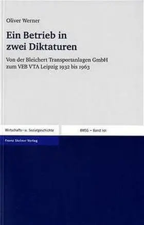 Werner |  Ein Betrieb in zwei Diktaturen | Buch |  Sack Fachmedien