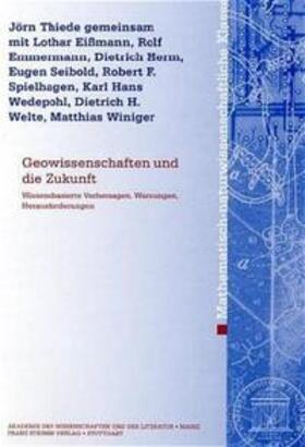 Eißmann / Emmermann / Herm |  Geowissenschaften und die Zukunft | Buch |  Sack Fachmedien