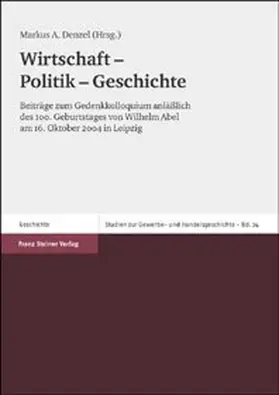 Denzel |  Wirtschaft – Politik – Geschichte | Buch |  Sack Fachmedien
